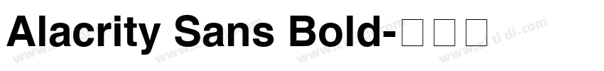 Alacrity Sans Bold字体转换